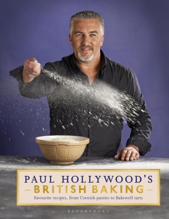 Paul Hollywoods British Baking, Paul Hollywood | 9781408846483 | Boeken ...