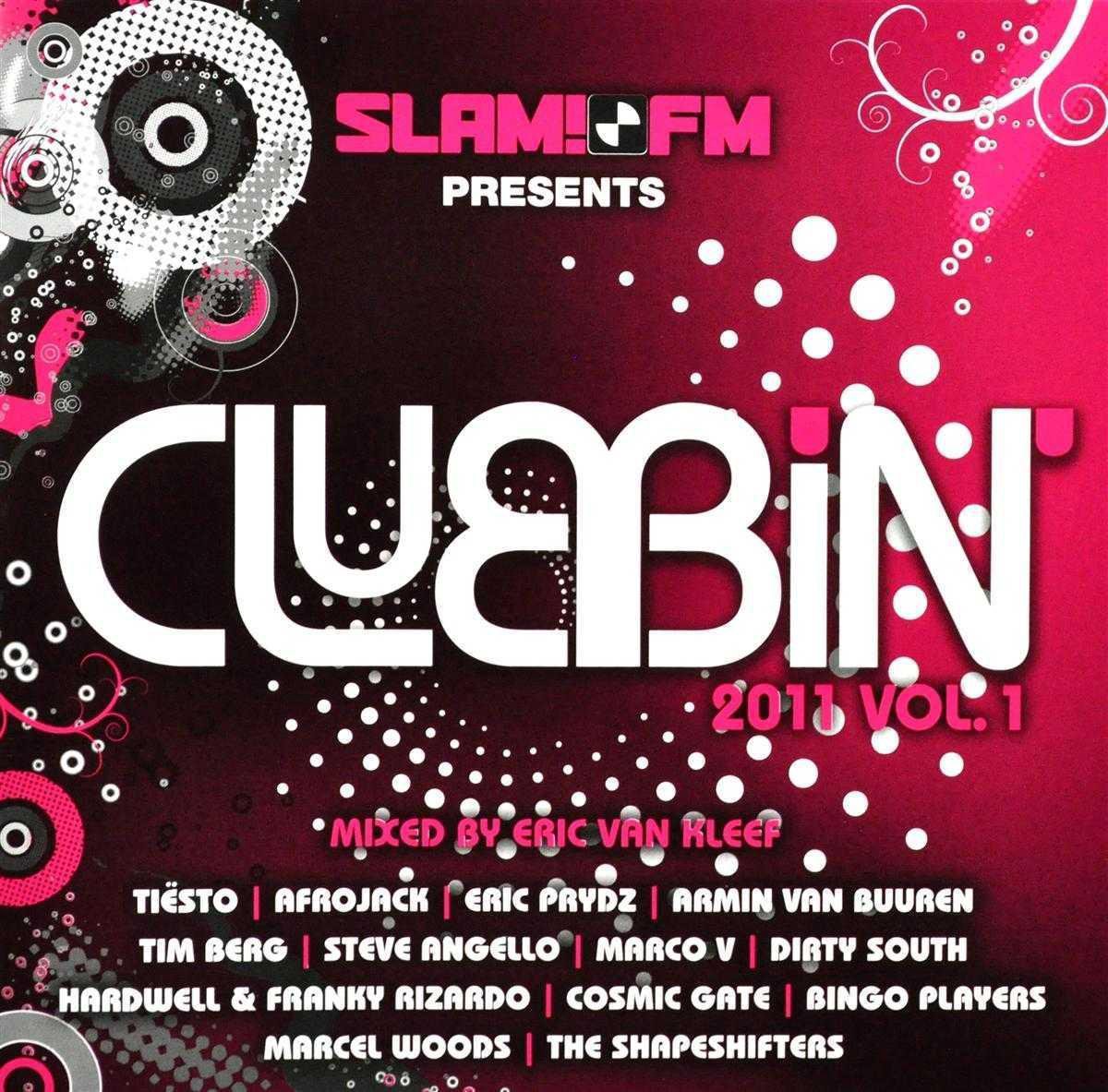 Slam FM - Clubbin' 2011 Vol. 1