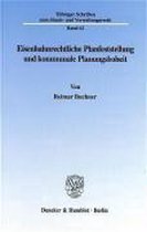 Eisenbahnrechtliche Planfeststellung Und Kommunale Planungshoheit