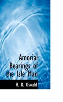 Amorial Bearings of the Isle Man