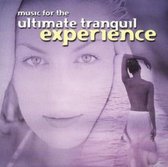 Music For Ultimate Tranquil Experience