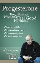 Progesterone the Ultimate Women's Feel Good Hormone
