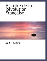 Histoire de La R Volution Fran Aise
