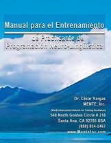 Manual Para El Entrenamiento de Practicante de Programacion Neuro-Linguistica