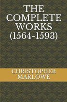 The Complete Works (1564-1593)