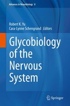 Advances in Neurobiology 9 - Glycobiology of the Nervous System