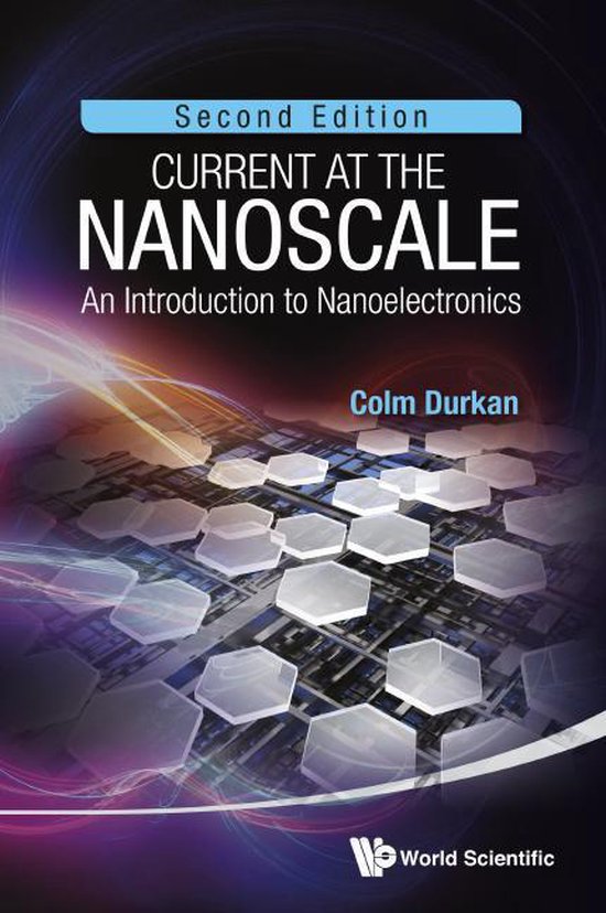Current At The Nanoscale: An Introduction To Nanoelectronics ... - cover