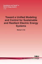 Toward a Unified Modeling and Control for Sustainable and Resilient Electric Energy Systems