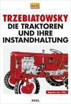 Die Traktoren und ihre Instandhaltung
