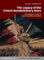 Studies in the Social and Cultural History of Modern Warfare 29 -  The Legacy of the French Revolutionary Wars