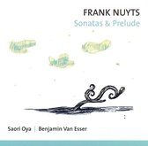 Saori Oya & Banjamin Van Van Esser - Nuyts: Sonatas & Prélude (CD)