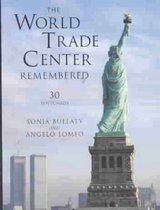 World Trade Centre Remembered, The