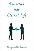 Initiation Into Eternal Life