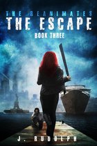 The Reanimates Series - The Escape