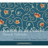 Kumm Bi De Nacht - German Folk Songs