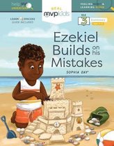 Ezekiel Builds on His Mistakes