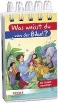 Was weißt du von der Bibel?