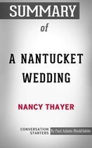 Conversation Starters - Summary of A Nantucket Wedding