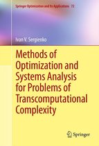 Springer Optimization and Its Applications 72 - Methods of Optimization and Systems Analysis for Problems of Transcomputational Complexity
