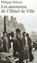 Les Amoureux De L'Hotel De Ville