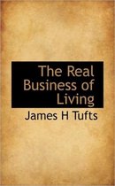 The Real Business of Living