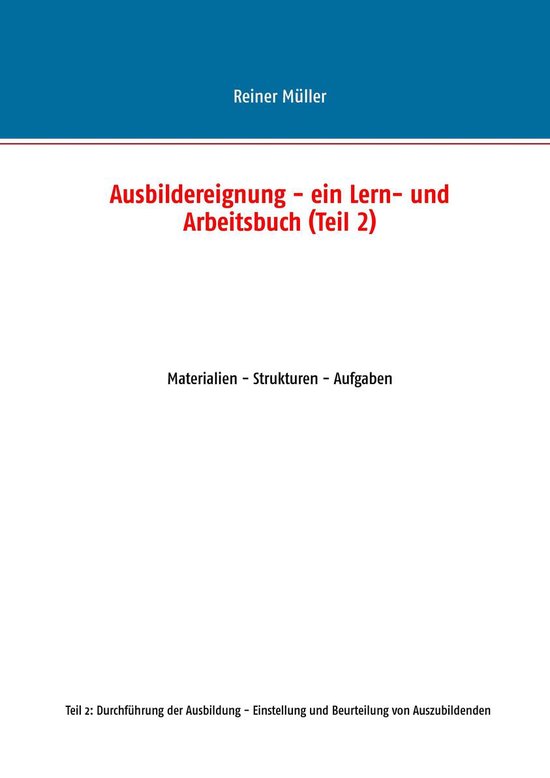 Ausbildereignung - ein Lern- und Arbeitsbuch (Teil 2) - cover