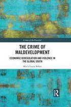 Crimes of the Powerful - The Crime of Maldevelopment