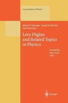 Levy Flights and Related Topics in Physics