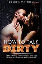 How to Talk Dirty