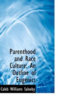 Parenthood and Race Culture