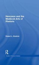 Studies in Medieval Literature - Henryson and the Medieval Arts of Rhetoric