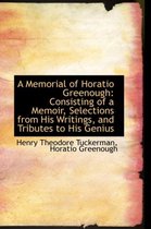 A Memorial of Horatio Greenough