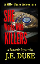 Sutton and Starr Romantic Suspense Series 1 - She Works with Killers (Book 1)