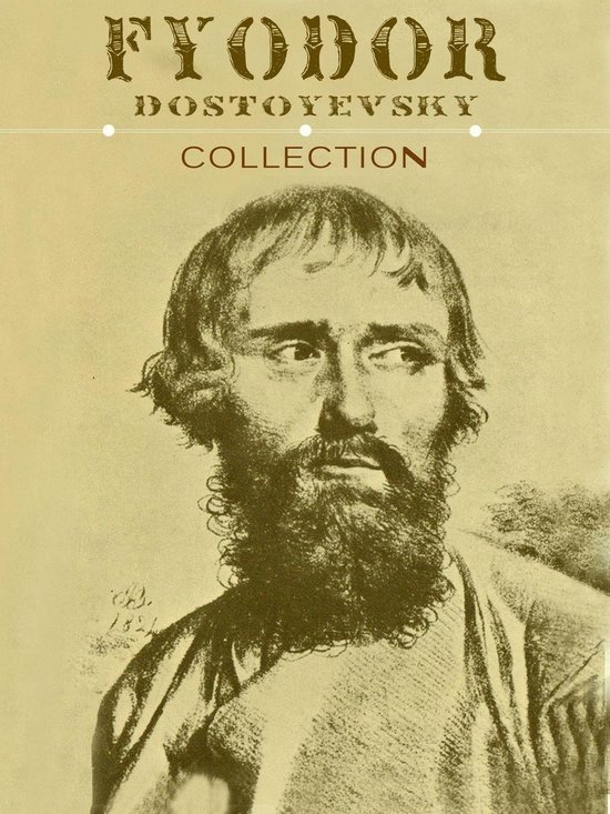 Fyodor Dostoevsky Collection (10 Books) (ebook), Fjodor