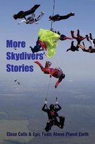 More Skydivers' Stories