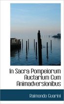 In Sacra Pompeiorum Auctarium Cum Animadversionibus