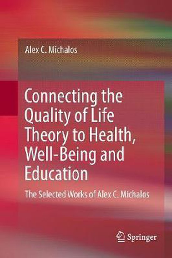 Connecting the Quality of Life Theory to Health, Well-being  ... - cover