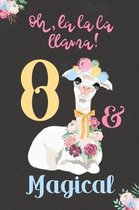 Oh La La La Llama! 8 & Magical