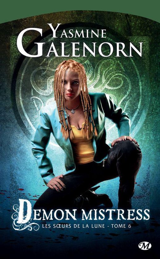 Yasmine Galenorn Schwestern Des Mondes Band 15 Les Sœurs de la lune 6 - Demon Mistress (ebook), Yasmine Galenorn
