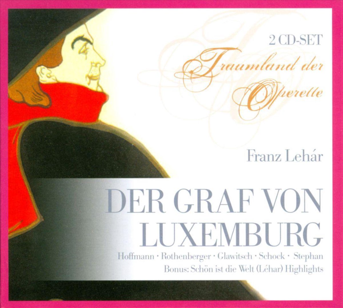 Lehar: Der Graf Von Luxenburg / Sch