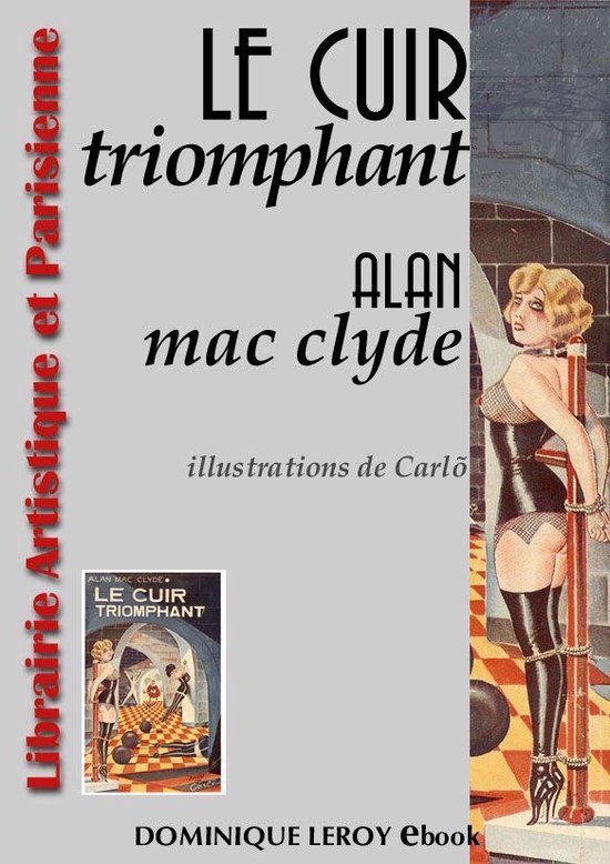 Librairie Artistique et Parisienne - LE CUIR TRIOMPHANT - cover