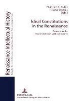 Ideal Constitutions in the Renaissance