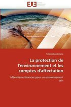 La protection de l'environnement et les comptes d'affectation