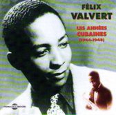 Felix Valvert - Les Années Cubaines : 1944-1948 (CD)