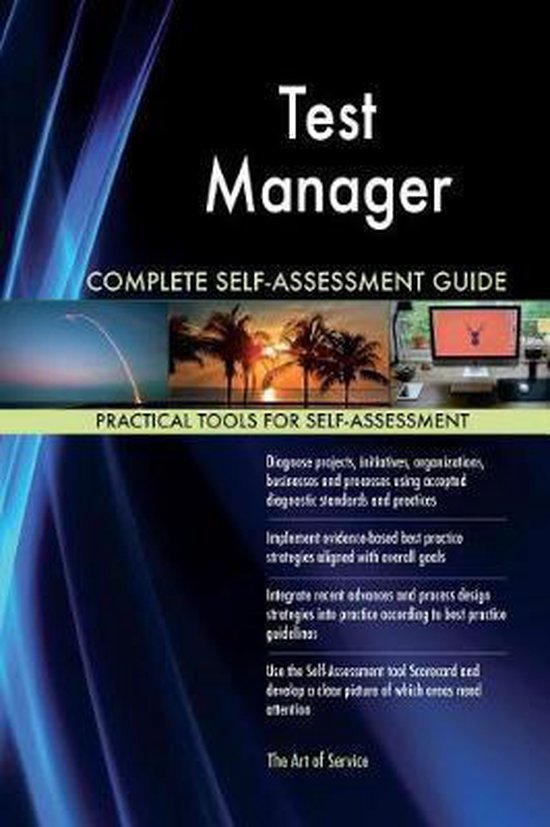 Test Manager Complete Self-Assessment Guide, Gerardus Blokdyk ...