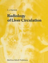 Series in Radiology 11 - Radiology of Liver Circulation
