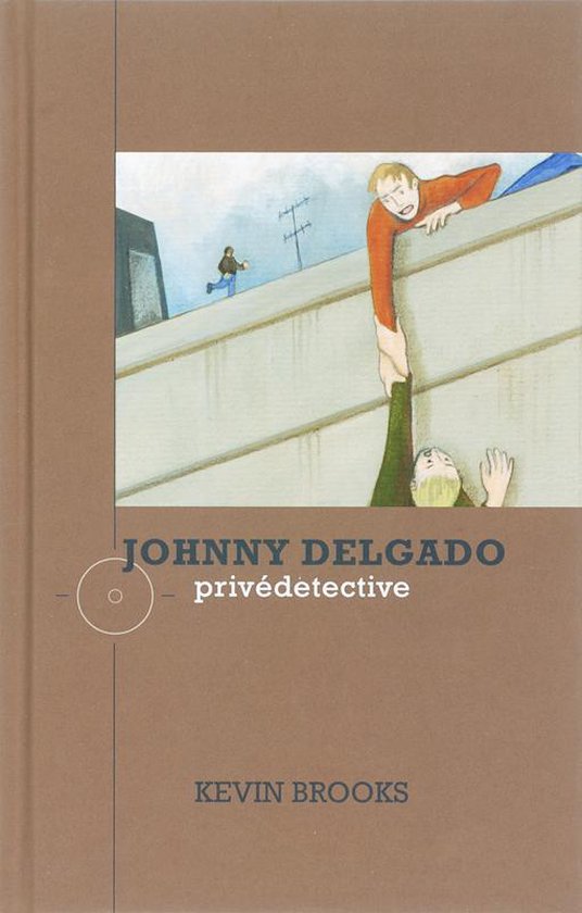 Cover van het boek 'Johnny Delgado, privedetective' van Kevin Brooks