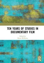 Ten Years of Studies in Documentary Film