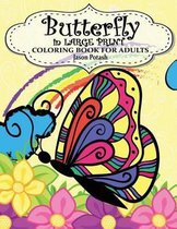 Butterfly In Large Print Coloring Book For Adults