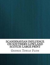 Scandinavian influence on Southern Lowland Scotch